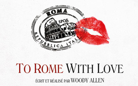 To Rome with Love: partez en vacances avec Woody Allen ! To Rome with Love: partez en vacances avec Woody Allen !