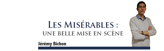Les Misérables : critique croisée Les Misérables : critique croisée