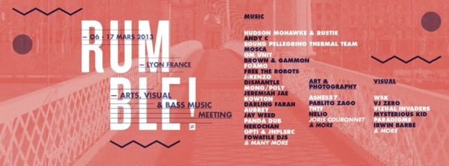 Troisième édition du Rumble Festival : Arts, visual & Bass music meeting Troisième édition du Rumble Festival : Arts, visual & Bass music meeting