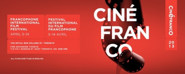 16th Annual Cinéfranco 2013- Celebrates International Francophone Cinema