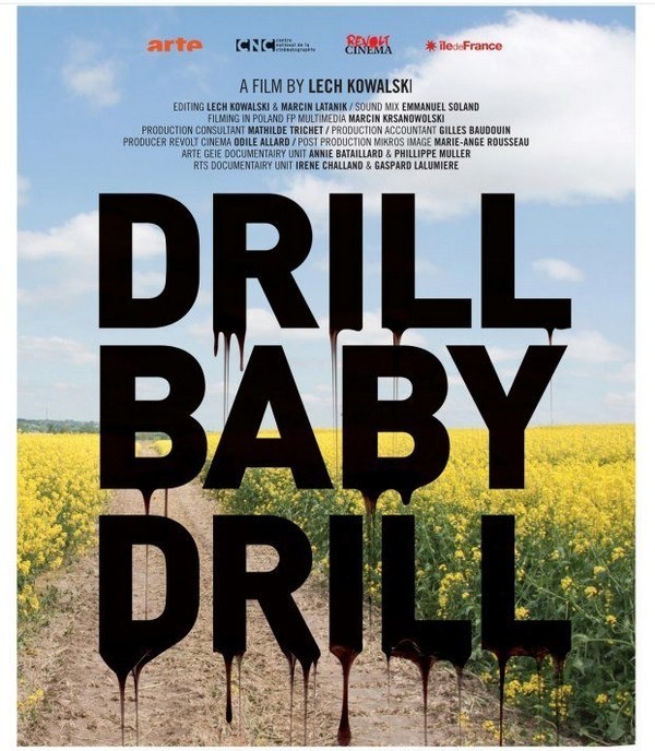 Affiche du Film : « Drill baby Drill » / « La Malédiction du gaz de schiste »