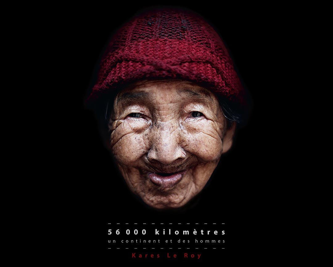 Couverture du livre "56000 kilomètres, un continent et des hommes". Crédit Kares Le Roy Couverture du livre "56000 kilomètres, un continent et des hommes". Crédit Kares Le Roy