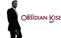 Obsidian Kiss : nouveau James Bond?